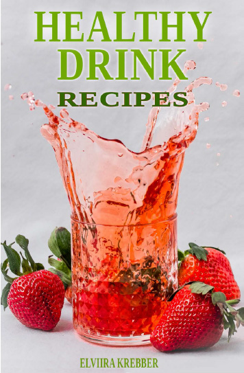 Healthy Drink Recipes Book Cover
